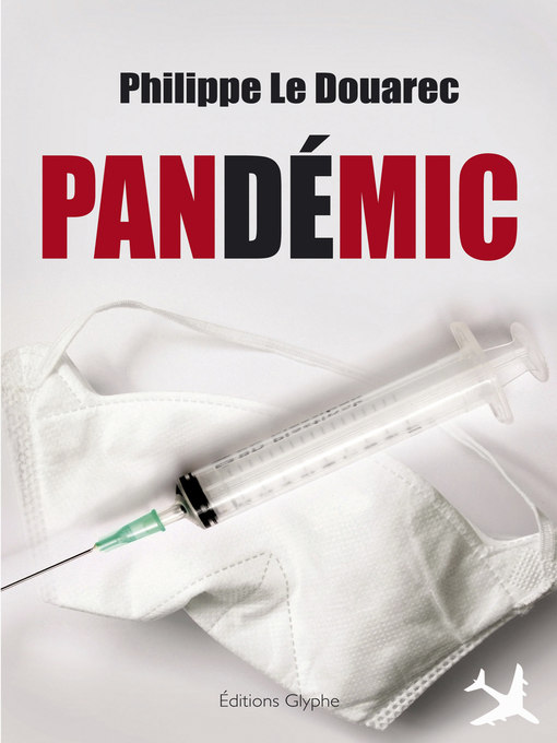 Title details for Pandémic by Philippe Le Douarec - Available